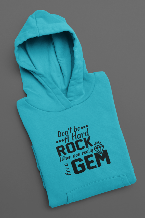 Don't Be A Hard Rock Pullover Hoodie