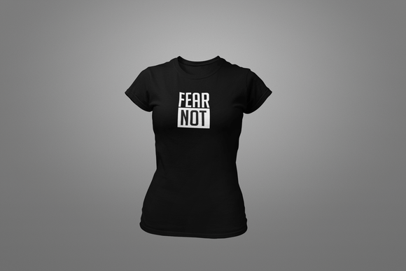 Fear Not T-Shirt - Hot Lab Tees