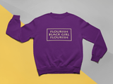 Flourish Black Girl Flourish Crew Neck Sweatshirt