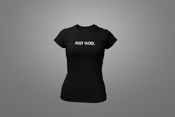 Just God. T-Shirt - Hot Lab Tees