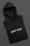 Just God. Pullover Hoodie