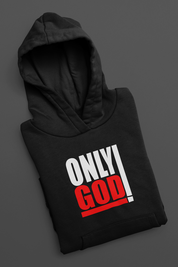 Only God! Pullover Hoodie
