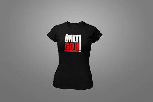 Only God! T-Shirt - Hot Lab Tees