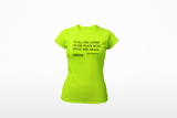 To All The Ladies in The Place Ladies' Tshirt
