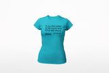 To All The Ladies in The Place Ladies' Tshirt