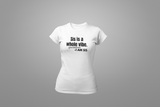Sis is a whole vibe Ladies' T-shirt