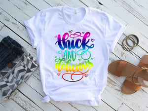 Thick And Delicious Ladies' T-shirt