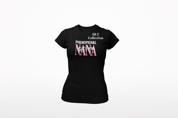 Phenomenal Nana Ladies' Short Sleeve T-shirt