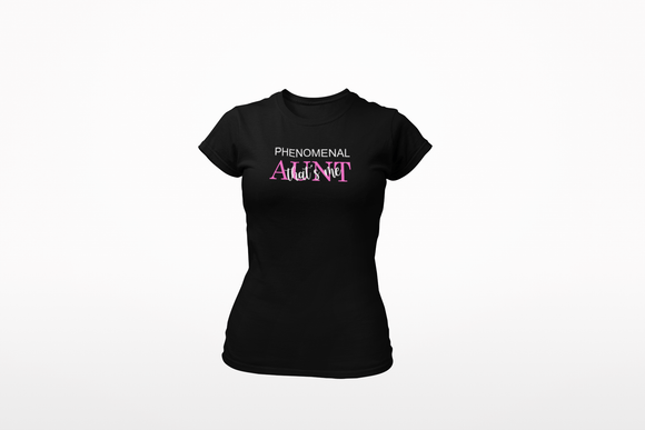 Phenomenal Aunt Ladies' Short Sleeve T-shirt