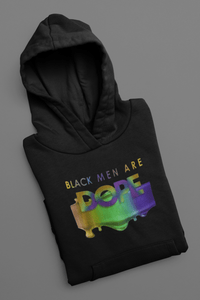Black Men Are Dope Pullover Hoodie